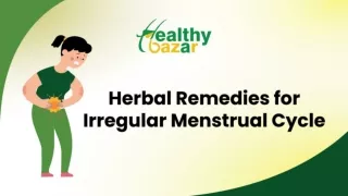Herbal Remedies For Irregular Menstrual Cycle