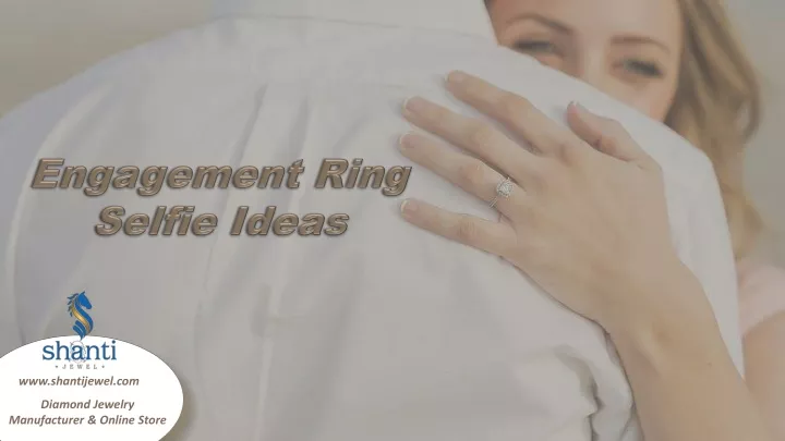 engagement ring selfie ideas