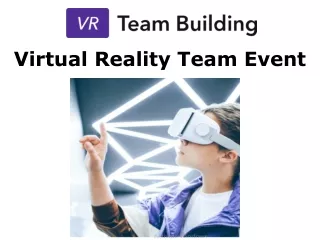 Virtual Reality Team Event