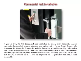 Commercial lock installation