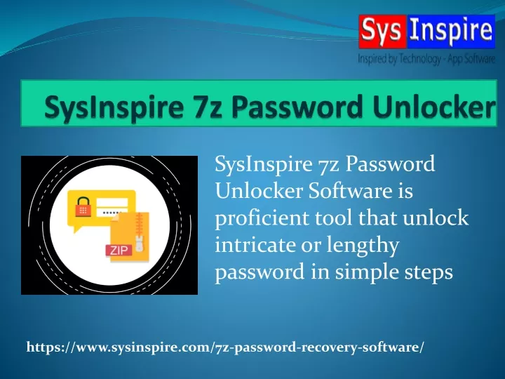 sysinspire 7z password unlocker software