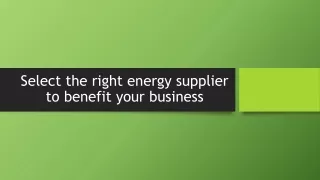 Select the right energy supplier to benefit your business