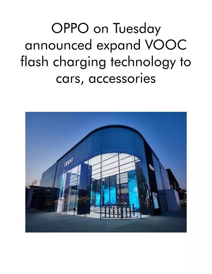 oppo on tuesday announced expand vooc flash