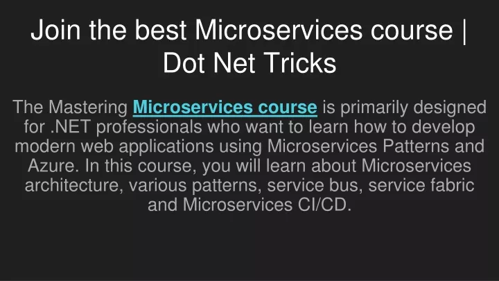 join the best microservices course dot net tricks