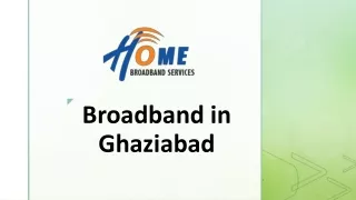 Broadband in Ghaziabad
