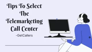 tips to select the telemarketing call center