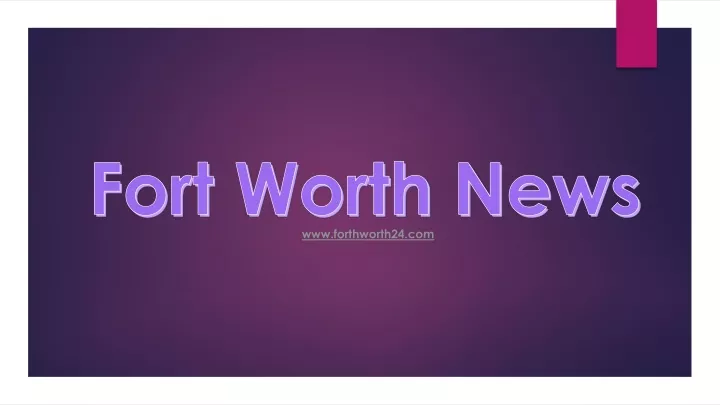 fort worth news