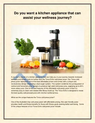 Do you want a kitchen appliance that can assist your wellness journey?