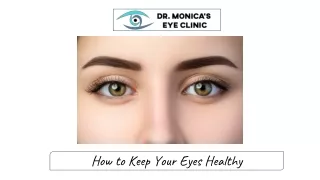 How to Keep Your Eyes Healthy