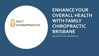 Enhance Your Overall Health with Family Chiropractic Brisbane