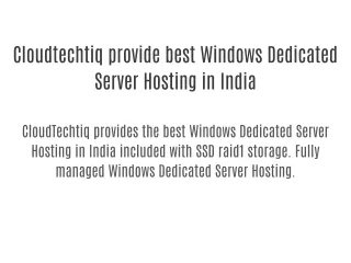 Cloudtechtiq provide best Windows Dedicated Server Hosting in India