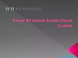 Know All About Audio Visual System