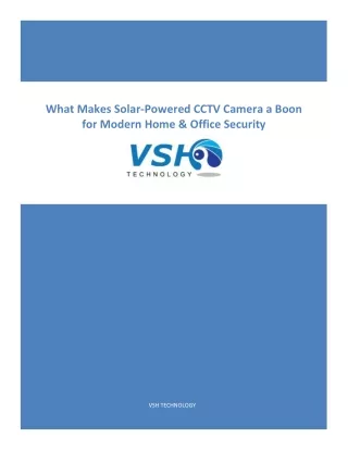 what makes solar powered cctv camera a boon