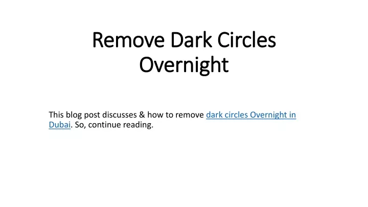 remove dark circles overnight