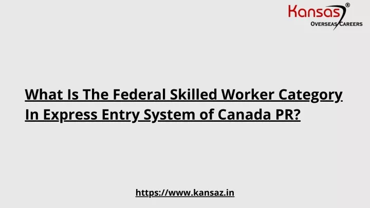 what is the federal skilled worker category
