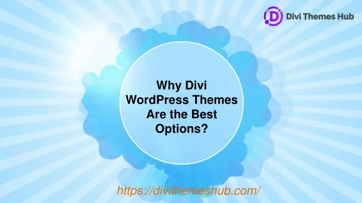 why divi wordpress themes are the best options