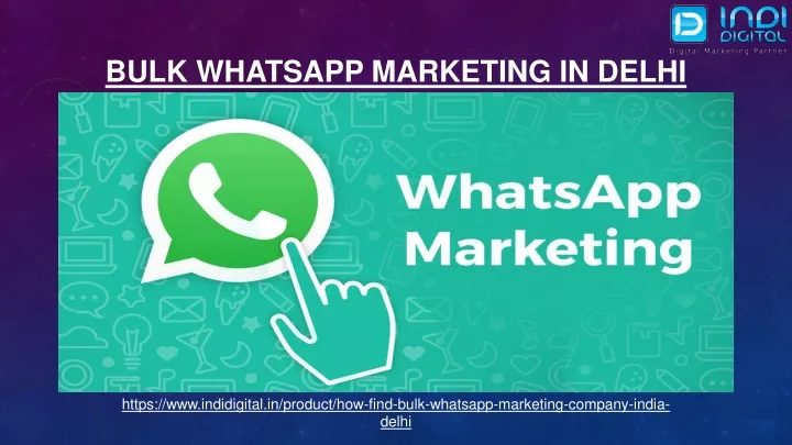 bulk whatsapp marketing in delhi