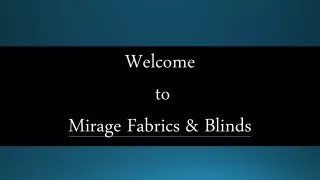 Top Balcony Blind Series at Mirage Fabrics and Blinds