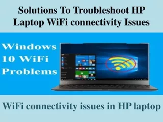 Solutions To Troubleshoot HP Laptop WiFi connectivity Issues