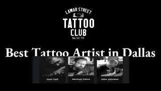 Call the best tattoo artist in Dallas for laser tattoo removal treatment