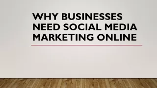 Why Businesses need Social Media marketing online