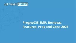 PrognoCIS EMR: Reviews, Features, Pros and Cons 2021