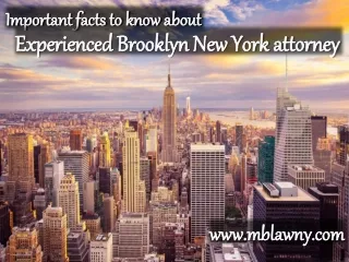 Important Facts To Know about Experienced Brooklyn New York Attorney
