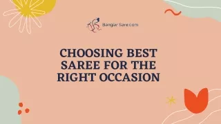 Choosing Best Saree For The Right Occasion