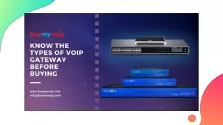 Know the types of VoIP Gateway Before buying