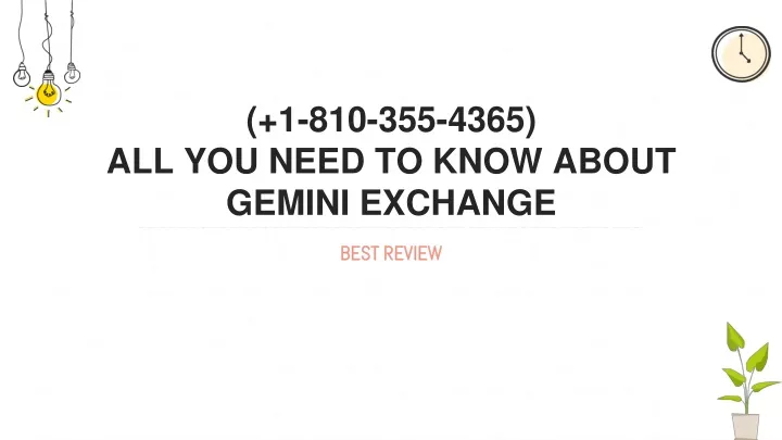 1 810 355 4365 all you need to know about gemini exchange