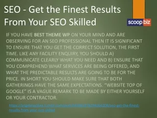 SEO - Get the Finest Results From Your SEO Skilled