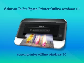 Solution To Fix Epson Printer Offline windows 10