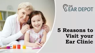 Why Should You Visit a Ear Clinic