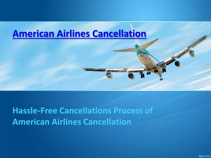 american airlines cancellation