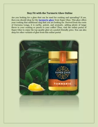 Stay Fit with the Turmeric Ghee Online