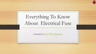 Everything To Know About  Electrical Fuse