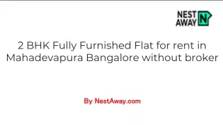 Flat on rent in Mahadevpura Bangalore
