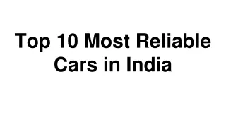 Top 10 Most Reliable Cars in India