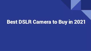 best dslr camera to buy in 2021