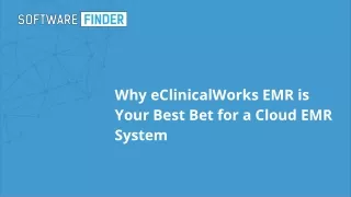 Why eClinicalWorks EMR is Your Best Bet for a Cloud EMR System