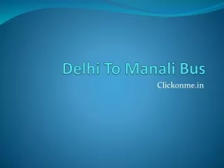 Delhi To Manali Bus