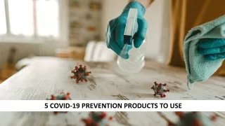 5 covid 19 prevention products to use