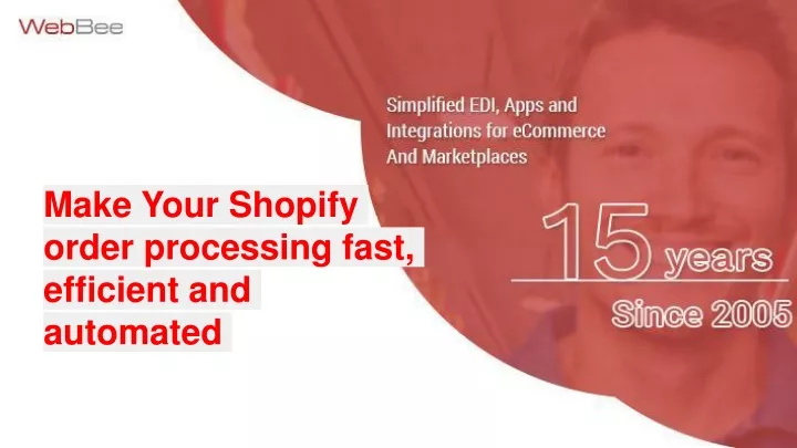 make your shopify order processing fast efficient