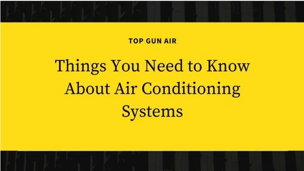 PPT - Things You Need to Know About Air Conditioning Systems PowerPoint ...