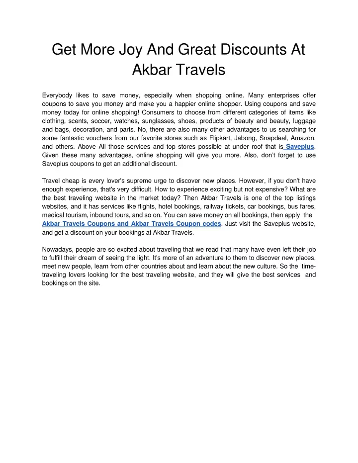 get more joy and great discounts at akbar travels