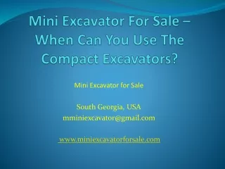 Mini Excavator For Sale – When Can You Use The Compact Excavators?