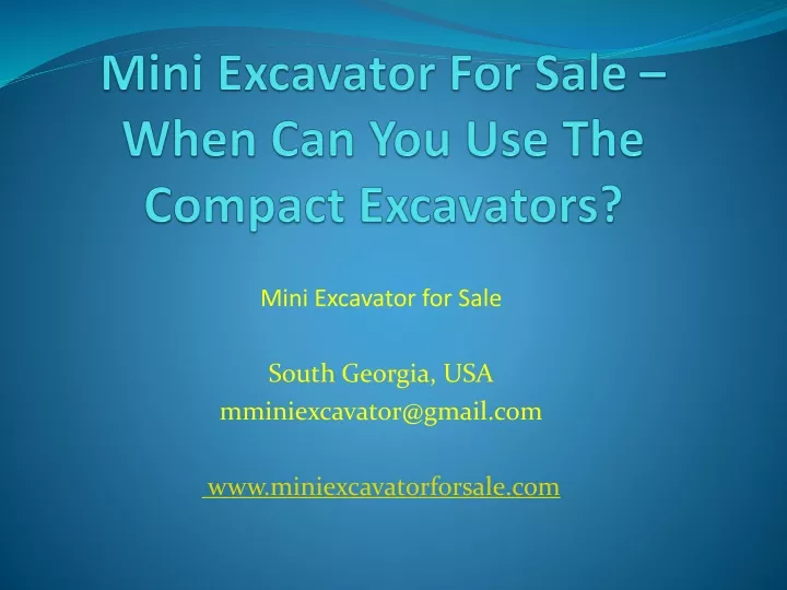 mini excavator for sale when can you use the compact excavators
