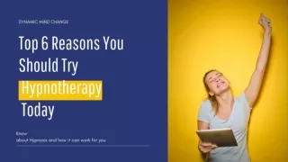 Top 6 Reasons You Should Try Hypnotherapy Today