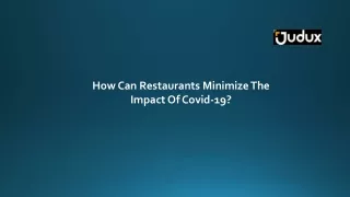 How Can Restaurants Minimize The Impact Of Covid-19?