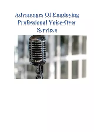 Advantages Of Employing Professional Voice-Over Services